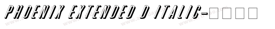 Phoenix Extended D Italic字体转换